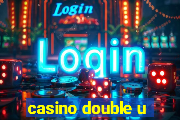 casino double u