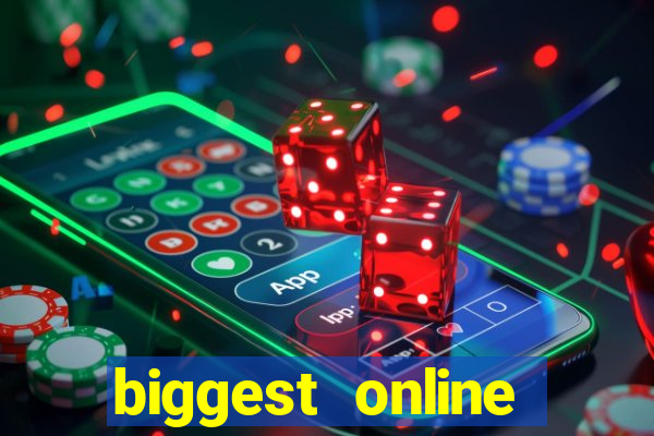 biggest online casinos in the world