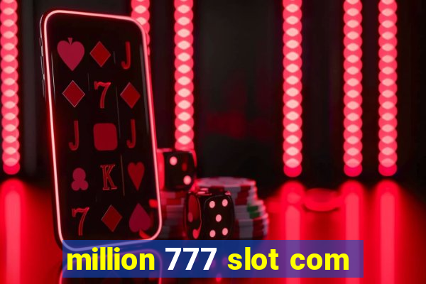 million 777 slot com