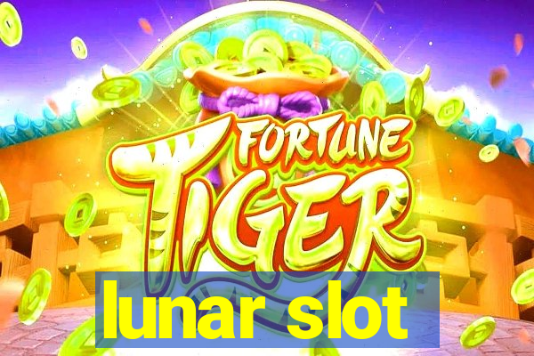 lunar slot