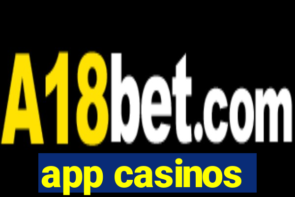 app casinos