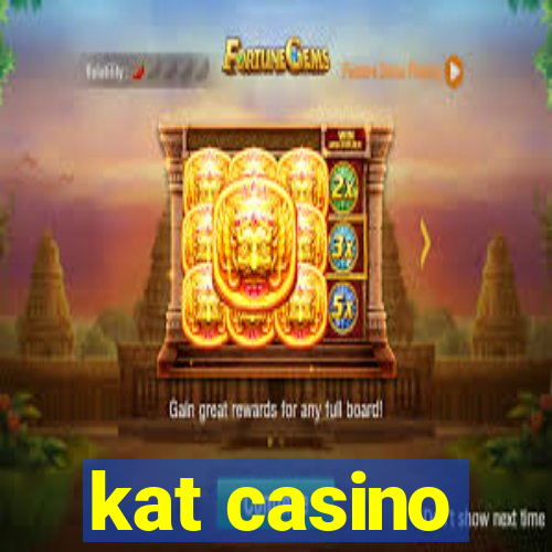 kat casino