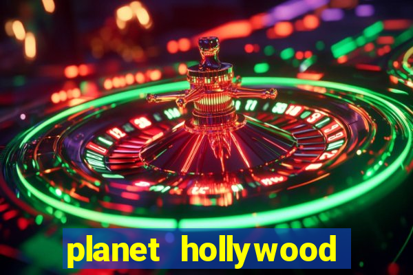 planet hollywood casino and resort