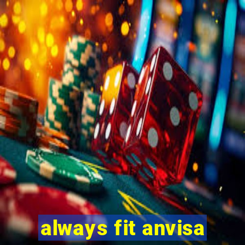 always fit anvisa