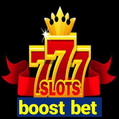 boost bet