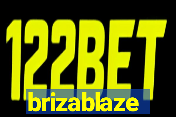 brizablaze