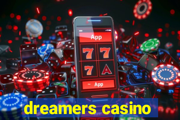 dreamers casino