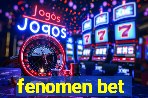 fenomen bet