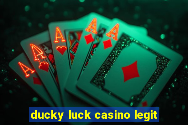 ducky luck casino legit