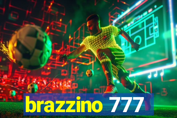 brazzino 777