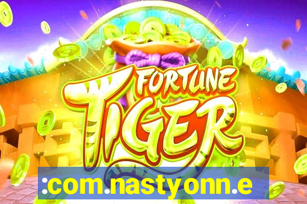 :com.nastyonn.esportes.apostas.online.casino.jogos