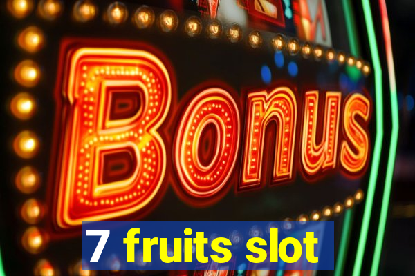 7 fruits slot