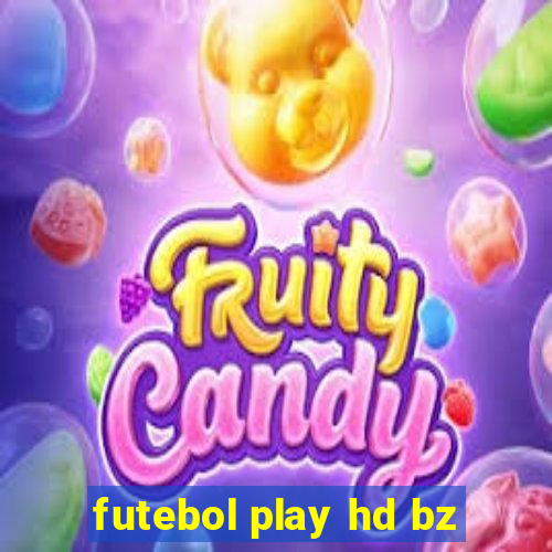 futebol play hd bz