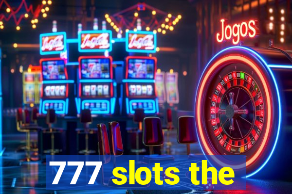 777 slots the