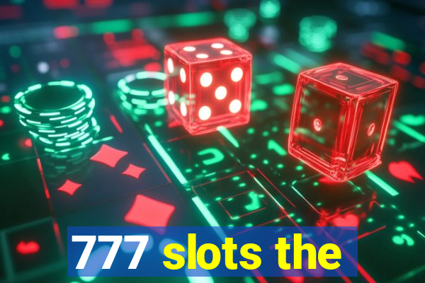 777 slots the