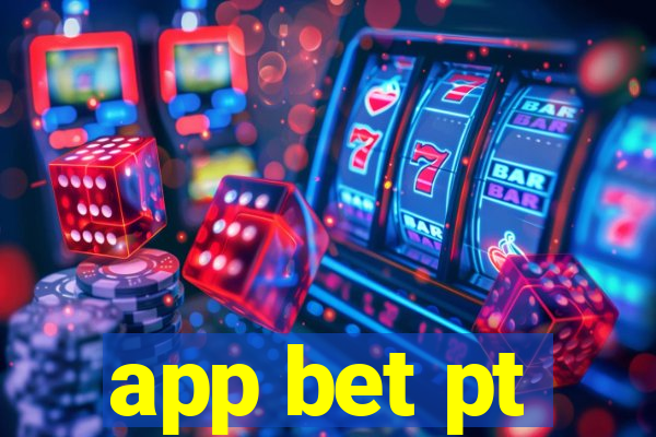 app bet pt