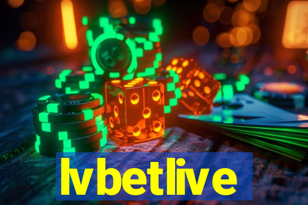 lvbetlive