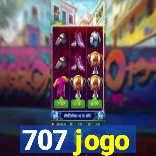 707 jogo