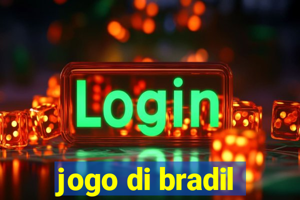 jogo di bradil