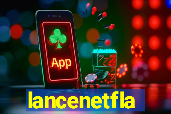 lancenetfla