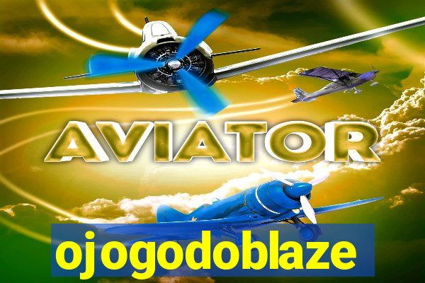 ojogodoblaze