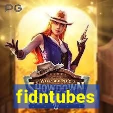 fidntubes