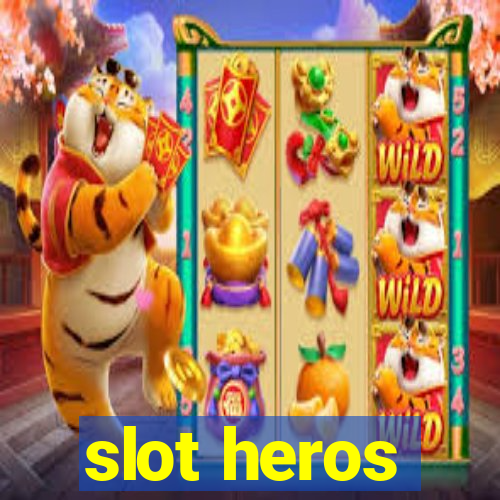 slot heros