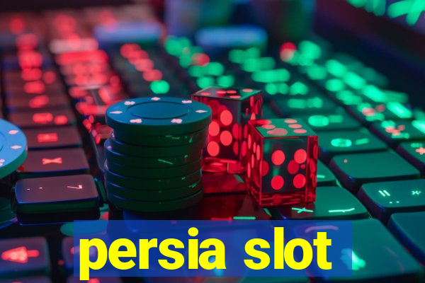 persia slot