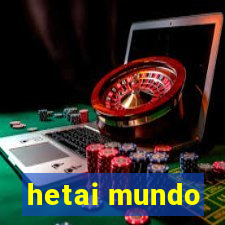 hetai mundo