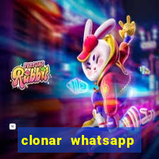 clonar whatsapp normal gratis