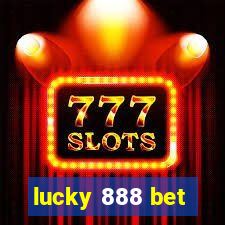 lucky 888 bet