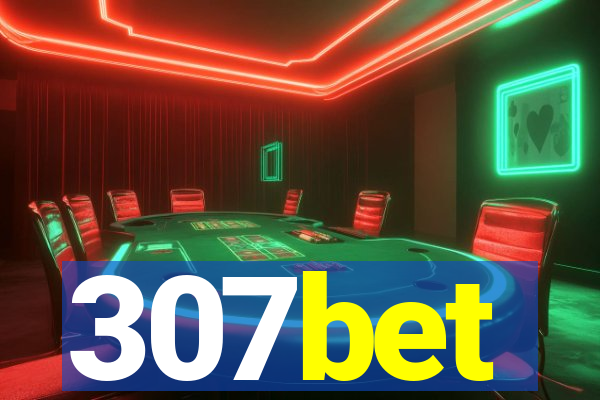 307bet