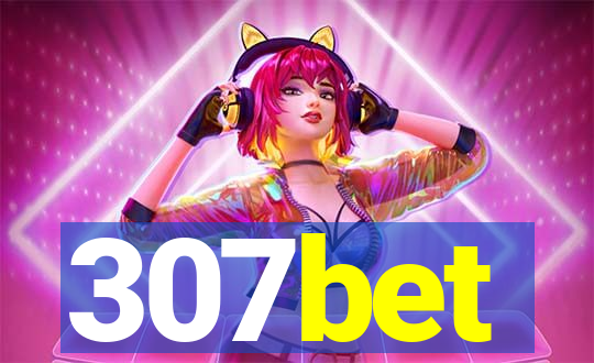 307bet