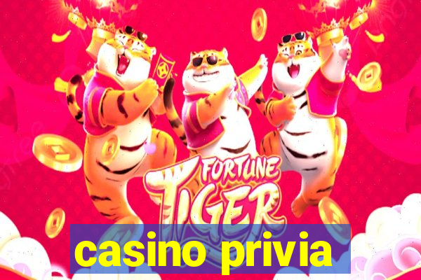 casino privia