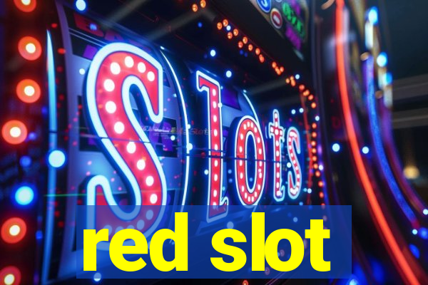 red slot