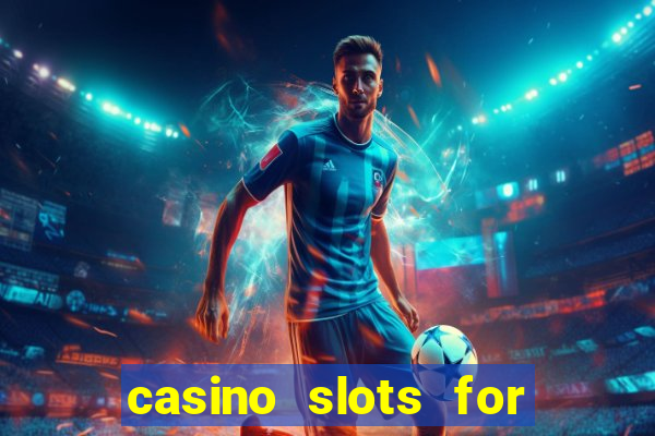 casino slots for real money