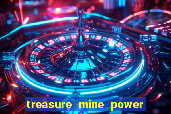 treasure mine power reels slot