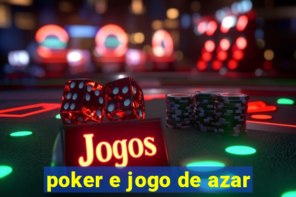 poker e jogo de azar