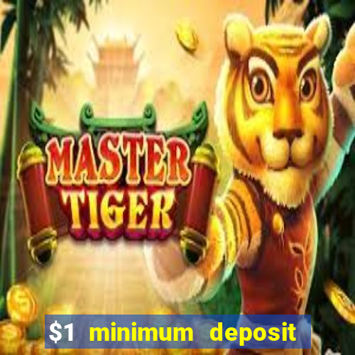 $1 minimum deposit casino new zealand