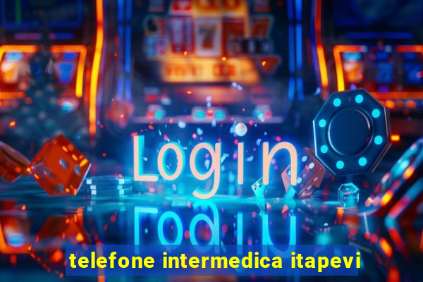 telefone intermedica itapevi