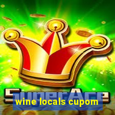 wine locals cupom