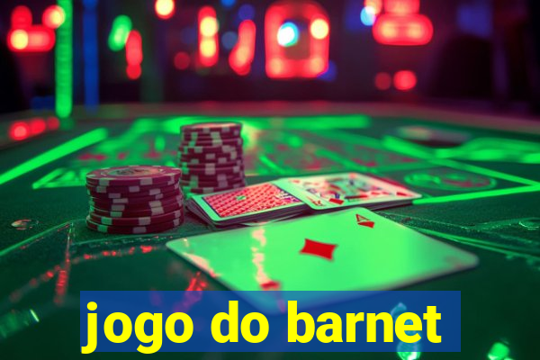 jogo do barnet