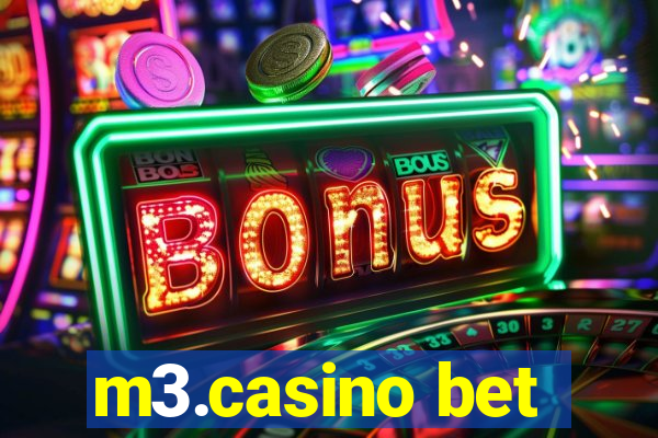 m3.casino bet