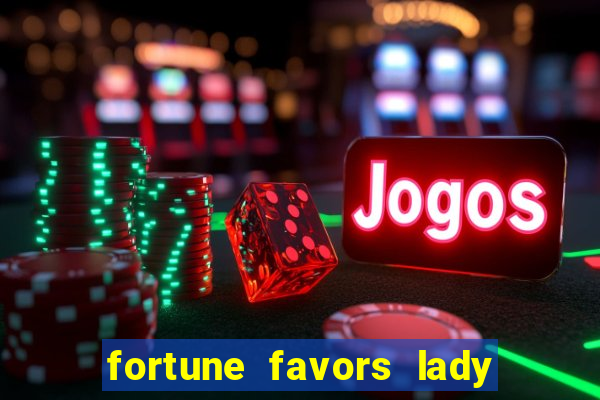 fortune favors lady nikuko legendado