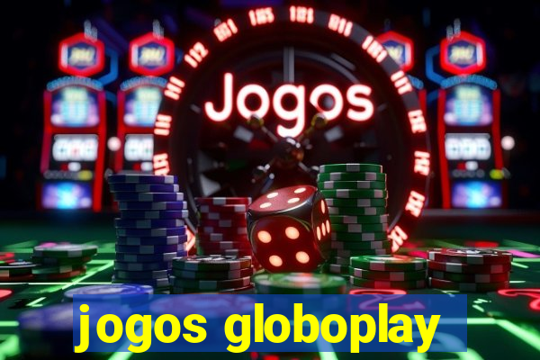 jogos globoplay