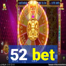 52 bet