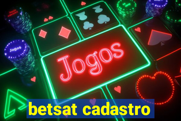 betsat cadastro