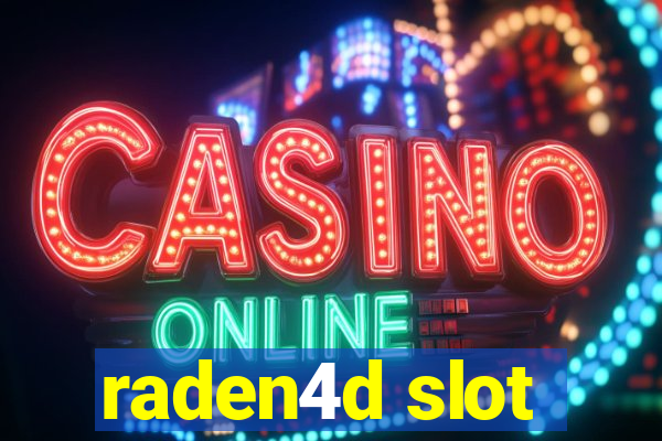 raden4d slot