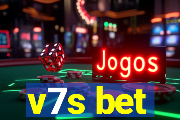 v7s bet