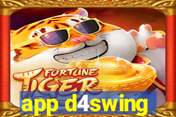 app d4swing